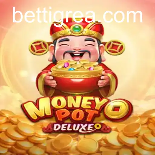 Explorando o Mundo Emocionante de MoneyPotDELUXE no bettigre